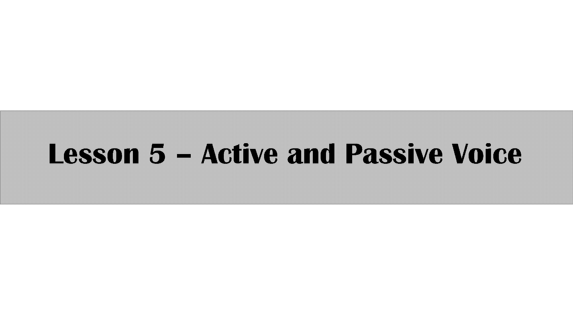 active passive voice worksheet high school